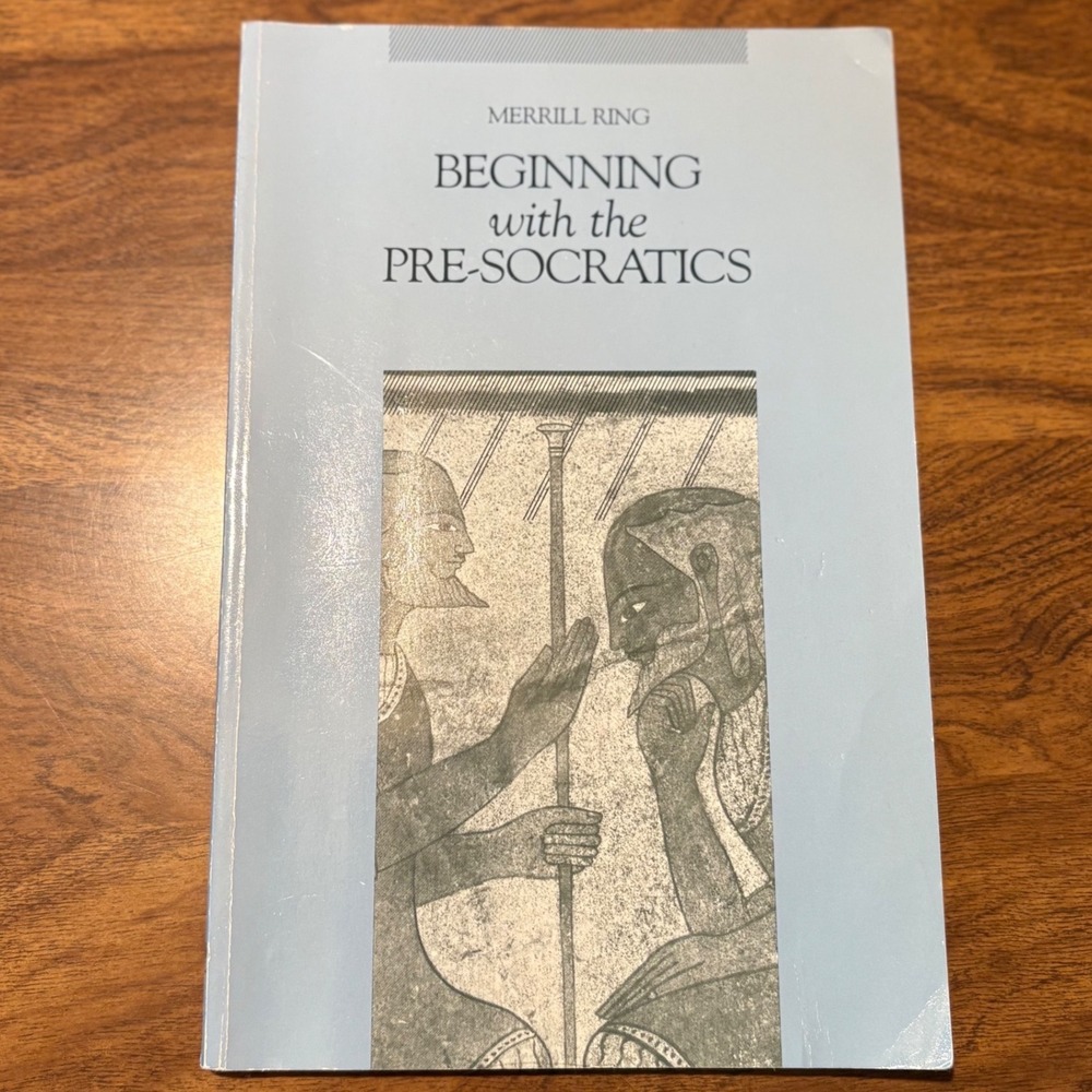 Beginning with the Pre-Socratics Merrill Ring 1987 Philosophy Textbook Paperback
